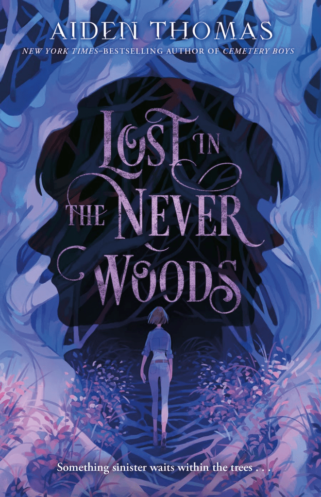 Cover for Lost in the Never Woods by Aiden Thomas.